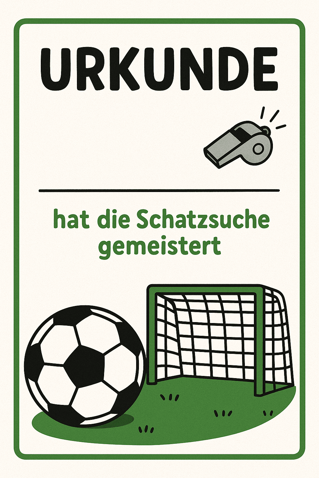 Urkunde für Fußball-Party - Meisterschaft im Garten - Schatzsuche Teilnahme-Urkunde zum Ausdrucken für Kinder 6-11 Jahre